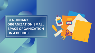 Stationary organization, Small Space Organization on a Budget