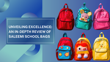 unveiling-excellence-an-in-depth-review-of-saleemi-school-bags
