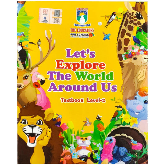 Let's Explore The World Around Us Textbook Level 2 The Educators - Saleemi Book Depot