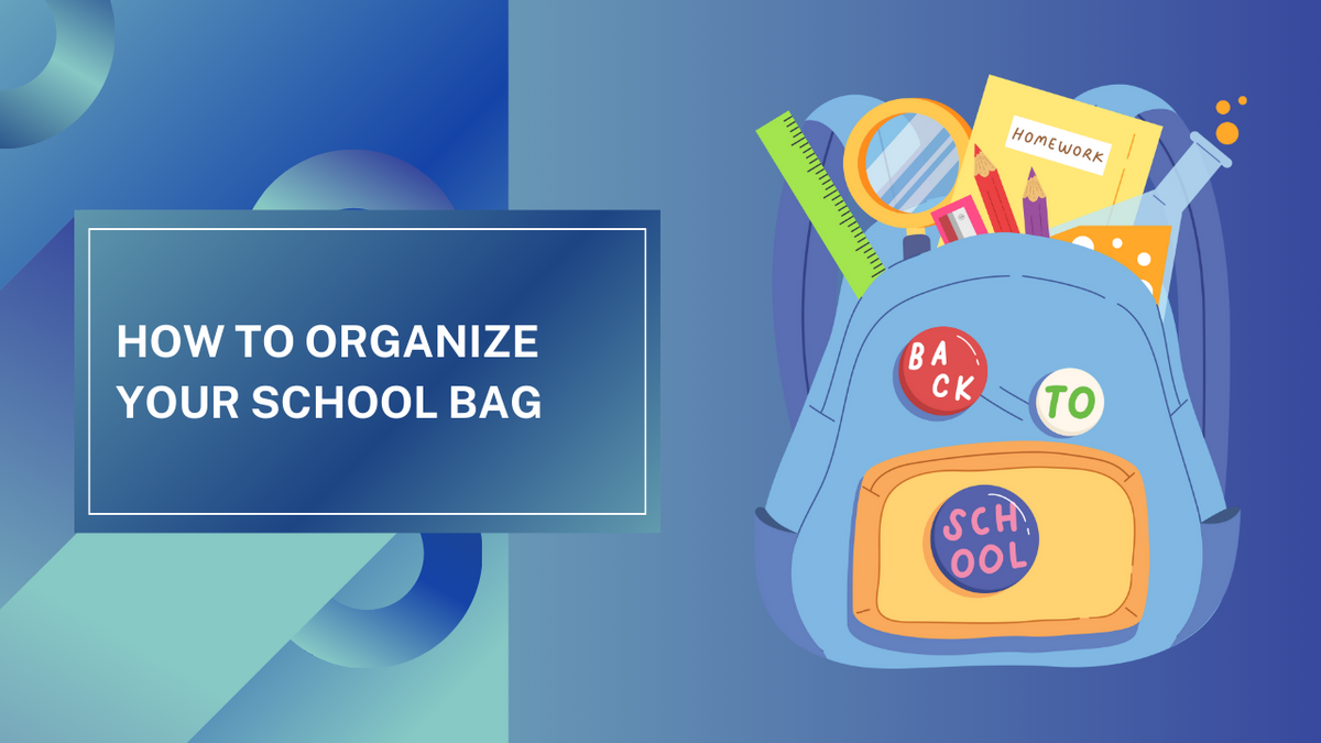 How to organize your school bag for maximum efficiency - Saleemi Book Depot
