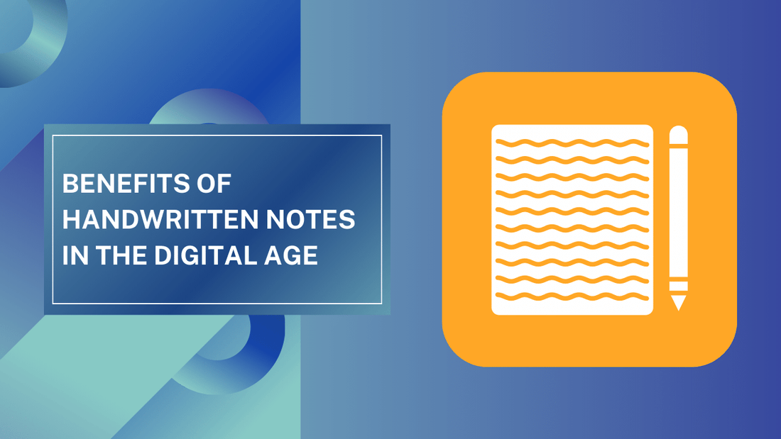 Benefits Of Handwritten Notes in the Digital Age - Saleemi Book Depot