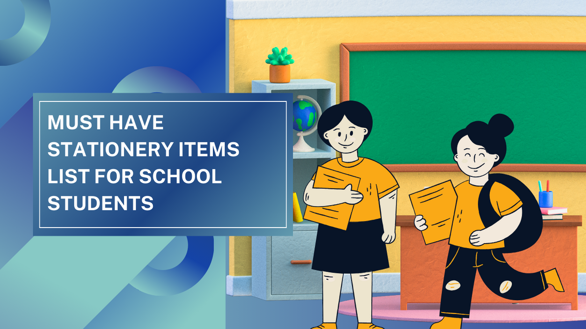 Must have stationery items list for school students