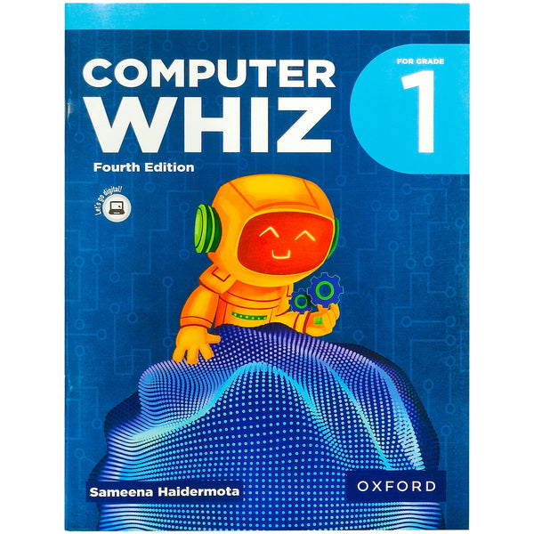 Computer Whiz 1 Fourth Edition Oxford - Saleemi Book Depot 