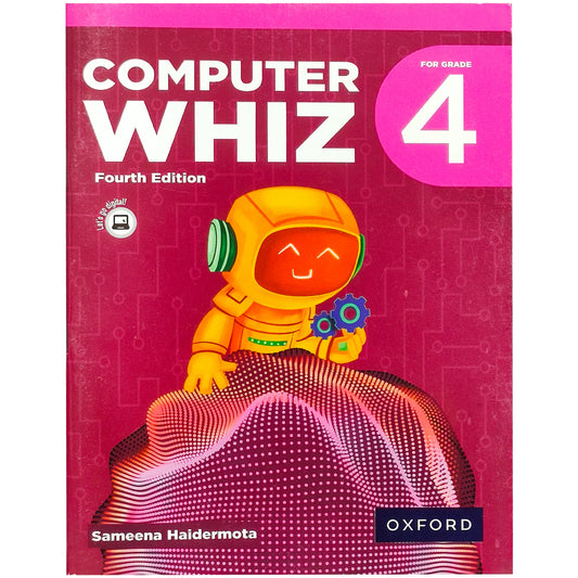 Computer Whiz 4 Fourth Edition Oxford - Saleemi Book Depot 