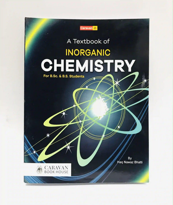 INORGANIC Chemistry B.SC and B.S Carvan - Saleemi Book Depot in pakistan