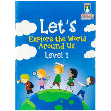 Let's Explore The World Around Us Level 1 The Educators - Saleemi Book Depot 