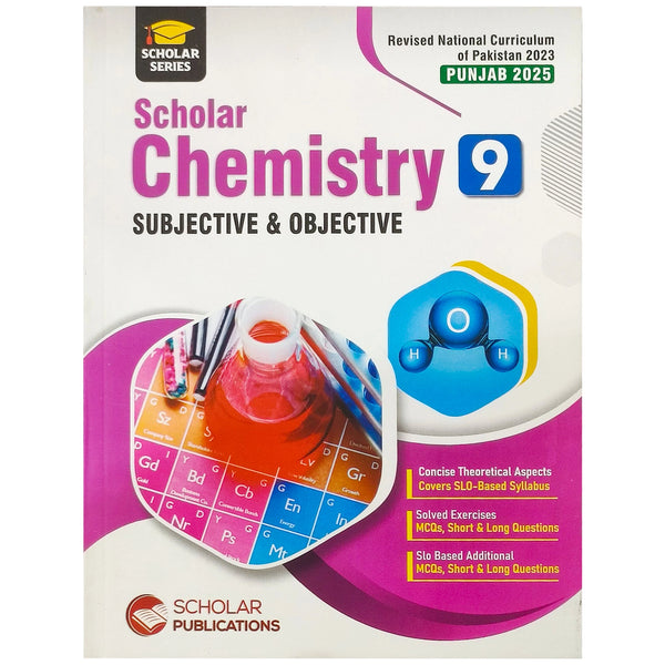 Scholar Chemistry Subjective & Objective Class 9 - Saleemi Book Depot 